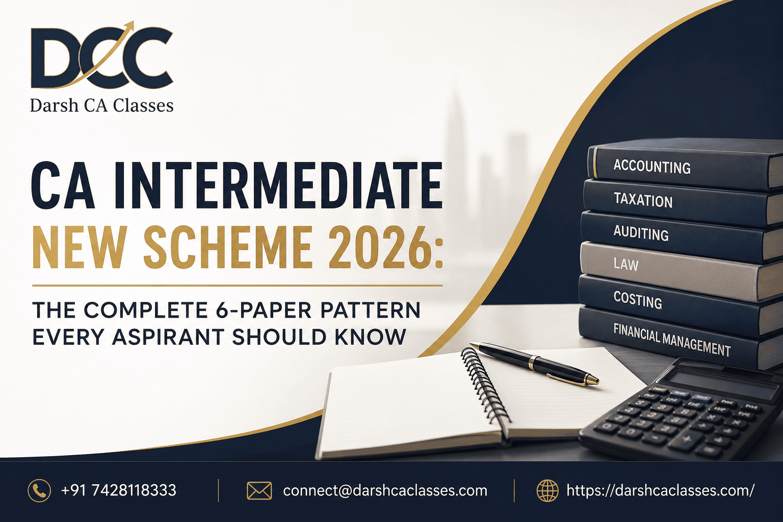 CA Intermediate New Scheme 2026 | Darsh CA Classes