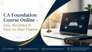 CA Foundation Course Online – Live, Recorded & Face-to-Face Classes